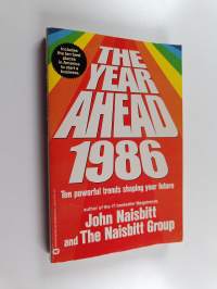 The Year Ahead, 1986 - Ten Powerful Trends Shaping Your Future
