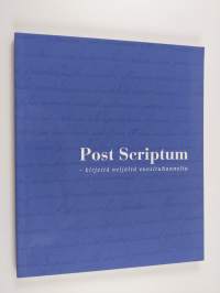 Post scriptum : kirjeitä neljältä vuosituhannelta
