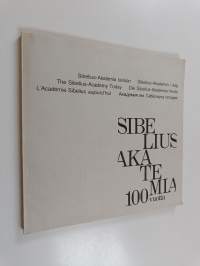 Sibelius Akatemia 100 vuotta : Sibelius-Akatemia tänään