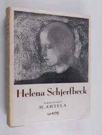 Helena Schjerfbeck : kamppailu kauneudesta