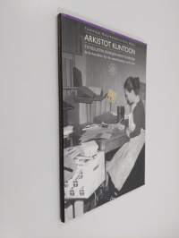 Arkistot kuntoon : tieteellisten seurojen arkistokäsikirja = Arkivhandbok för de vetenskapliga samfunden