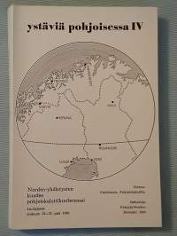 Ystäviä pohjoisessa. 4 : Norden yhdistysten 6. Pohjoiskalottikonferenssi Luulajassa elokuun 23-25 pnä 1968 : Teema: Uudistusta Pohjoiskalotilla