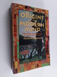 Origins of the modern mind : three stages in the evolution of culture and cognition