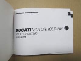 Ducati  Supersport800, 800Sport Owner´s Manual -monikielinen käyttöohjekirja