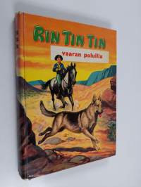 Rin Tin Tin vaaran poluilla