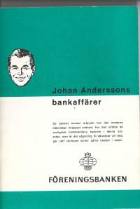Föreningsbanken - Johan Anderssons bankaffärer 1964