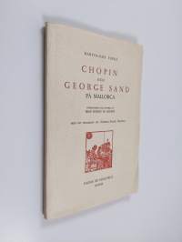Chopin och George Sand på mallorca