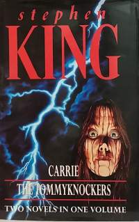 Carrie - The Tommyknockers. Two novels on volume.  (Kauhu, klassikko)