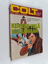 Colt 3/1976 : Kerran vielä kuolemaan