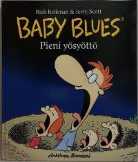 Baby Blues - Pieni yösyöttö.  (Sarjakuva-albumi)