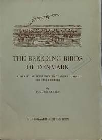 The breeding birds of Denmark with special reference to changes during the last century. (Lintutiede, ornitologia)
