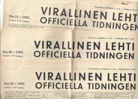 Virallinen lehti / Finlands allmänna tidning 1953 n rot 29,30 ja 31 yht 3 lehteä