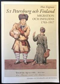 S:t Petersburg och Finland - Migration och influens 1703-1917