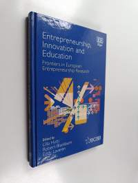 Entrepreneurship, innovation and education : frontiers in European entrepreneurship research
