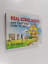 Real Estate Agents and Their Dirty Little Tricks