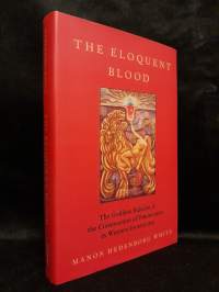 The Eloquent Blood - The Goddess Babalon &amp; the Construction of Femininities in Western Tradition