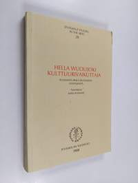 Hella Wuolijoki, kulttuurivaikuttaja : vuosisata Hella Wuolijoen syntymästä