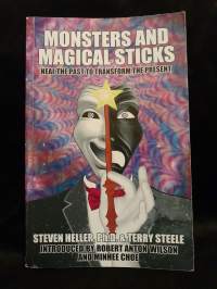 Monsters and Magical Sticks - Heal the Past to Transform the Present
