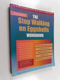 The Stop Walking on Eggshells Workbook - Practical Strategies for Living with Someone who Has Borderline Personality Disorder