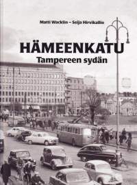 Hämeenkatu - Tampereen sydän, 2010. 1.p.