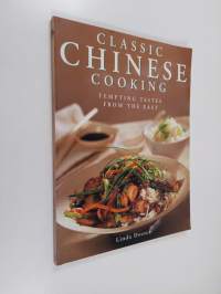 Classic Chinese Cooking - Tempting Tastes from the East
