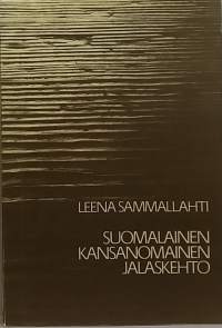 Suomalainen kansanomainen jalaskehto - Kansantieteellinen Arkisto 31. (Esinekulttuuri, kansanperinne)