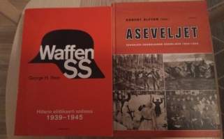 Alftan Aseveljet + George Stein: Waffen-SS + Teekkarina Hitlerin Saksassa