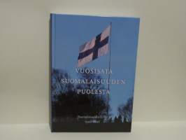 Vuosisata suomalaisuuden puolesta - Suomalaisuuden liitto 1906-2006