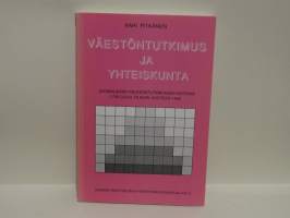 Väestöntutkimus ja yhteiskunta - Suomalaisen väestöntutkimuksen historia 1700-luvulta noin vuoteen 1950