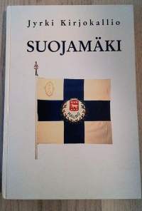 Suojamäki - Vapaaehtoinen maanpuolustustyö Hauholla vv.1918.1944
