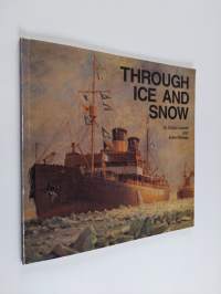 Through Ice and Snow - The Story of Finnish Winter Navigation