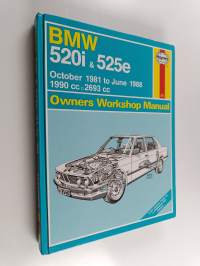 BMW 520I &amp; 525E : Owners workshop manual