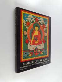 Mirrors of the void : Buddhist art in the National Museum of Finland : 63 Sino-Mongolian thangkas from the Wutai Shan workshops, a panoramic map of the Wutai Moun...