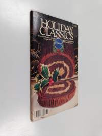 Holiday Classics - Over 100 Creative Crafts and Treasured Holiday Recipes from the Pillsbury Kitchens