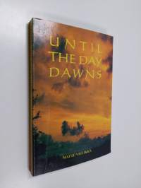 Until the day dawns (signeerattu)