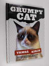 Grumpy cat : yrmeä kirja