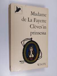 Madame de La Fayette Cléves&#039;in prinsessa