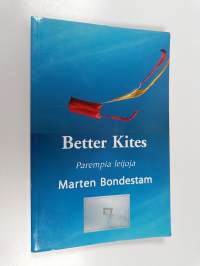 Better kites = Parempia leijoja