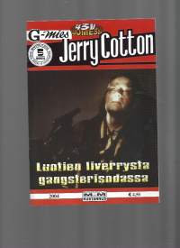 G-mies  Jerry Cotton 2004 nr 5  / Luotien liverrystä gangsterisodassa