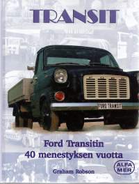 Transit. Ford Transitin 40 menestyksen vuotta