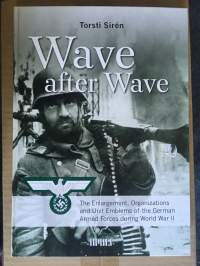 Wave after wave - The enlargement, organizations and unit emblems of the German armed forces during World War II