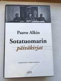 Sotatuomarin päiväkirjat - Paavo Alkio - Katkelmia hänen päiväkirjoistaan
