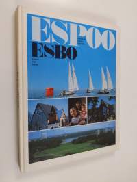 Espoo - kaupunki meren rannalla Esbo - staden vid havet = Espoo - city by the sea