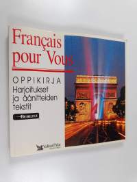 Français pour vous - Oppikirja : harjoitukset ja äänitteiden tekstit