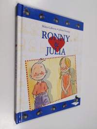 Ronny &amp; Julia : en historia om en som vill bli omtyckt
