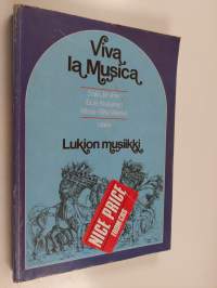 Viva la musica : lukion musiikki