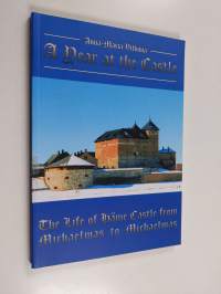 A year at the castle : the life of Häme Castle from Michaelmas to Michaelmas