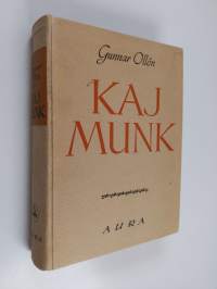 Kaj Munk : elämä ja teokset