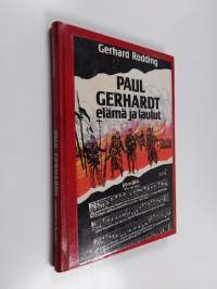 Paul Gerhardt : elämä ja laulut