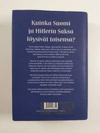 Kolmannen valtakunnan vieraat : Suomi Hitlerin Saksan vaikutuspiirissä 1933-1944